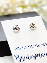 Will You Be My Bridesmaid? Silver Proposal Knot Earrings