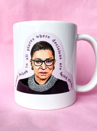 ruth bader ginsburg women's rights coffee mug women belong in all places where decisions are being made