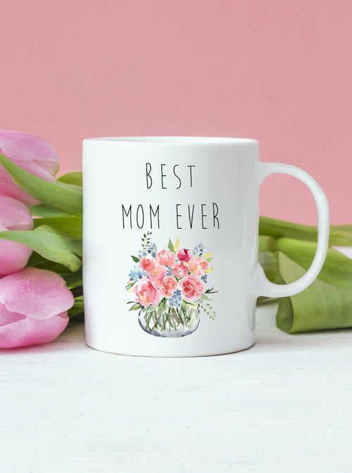 Best Mom Ever Mother's Day Mug,Happy Mother's Day Gift,Gift for Mom,Mom Floral Spring Coffee Mug,Mother's Day Mug for friend,Made in USA