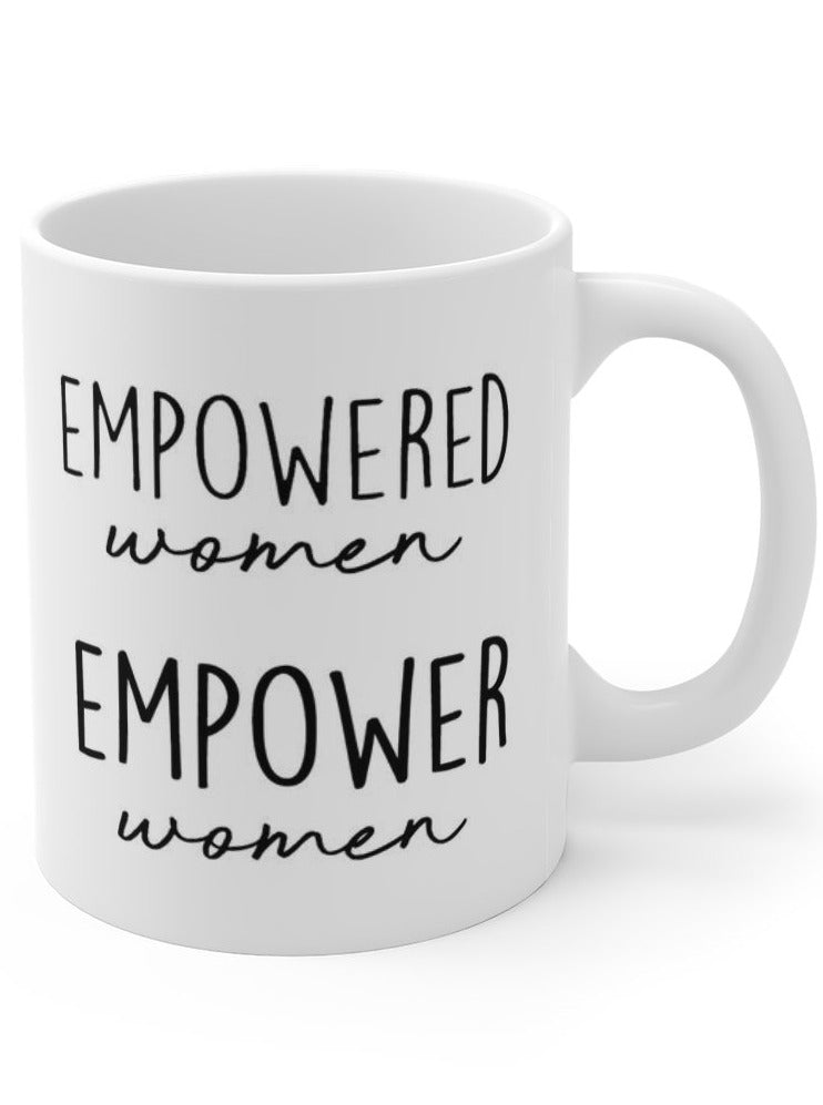 Empowered Women Empower Women Travel Mug