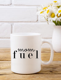 Mom Fuel Mother's Day Mug,Happy Mother's Day Gift,Gift for Mom,Mom Fuel Coffee Mug,Mother's Day Mug for friend,Mom Fuel Mug, Made in USA